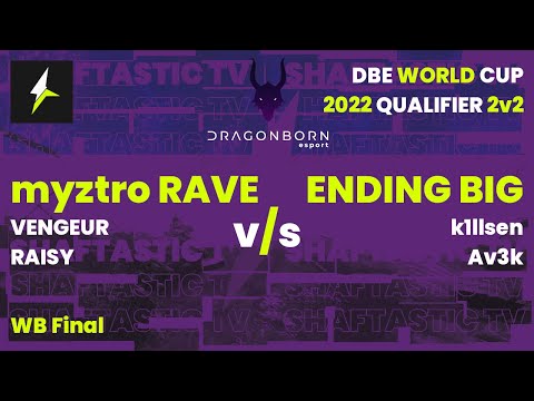 DBE WC 2022 Qualifier - WB Final - myztro RAVE (RAISY & VENGEUR) v/s ENDING BIG (Av3k & k1llsen)