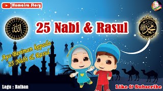 25 NABI &amp; RASUL | LAGU ANAK | LAGU RELIGI | MUSIK ISLAMI | SPESIAL RAMADHAN | RAIHAN