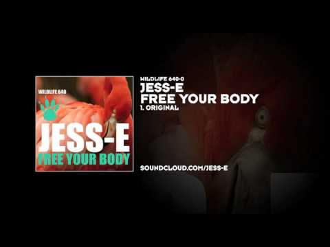 Jess-E - Free Your Body
