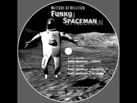 Masters Of Disaster - Funky Spaceman (Mastermix)