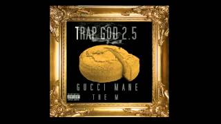 Gucci Mane - GuWop Nigga Ft. Trinidad James - Trap God 2.5 Mixtape