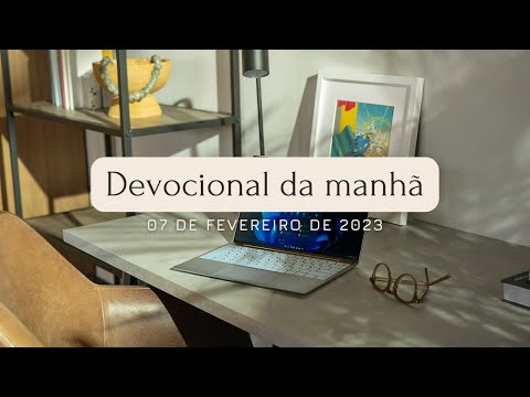 VERDES PASTOS, ÁGUAS TRANQUILAS - DEVOCIONAL DA MANHÃ - 07 DE FEVEREIRO DE 2023 // Thiago Batista