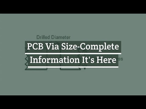 PCB Via Size-Complete Information It's Here