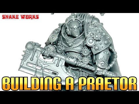 Horus Heresy Hobby Project Episode 3: Building a Space Marine Praetor for the Age of Darkness