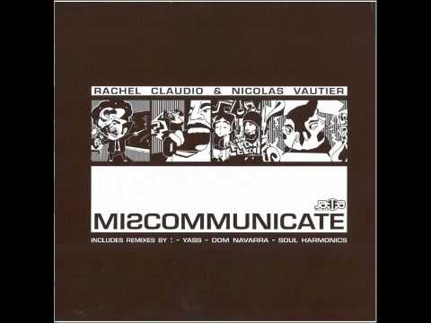 Rachel Claudio & Nicolas Vautier - Miscommuniate (Yass dub)