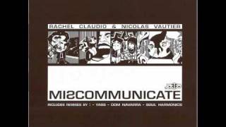 Rachel Claudio & Nicolas Vautier - Miscommuniate (Yass dub)