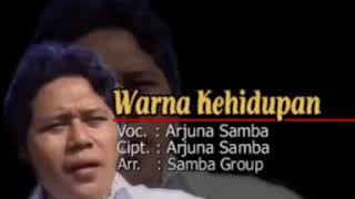 Download lagu OM. SAMBA - Warna Kehidupan (H. Arjuna Samba) mp3