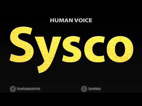 How To Pronounce Sysco