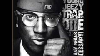 Young Jeezy- Go Hard (Trap or Die 2)