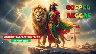 Download lagu BREATH OF EVERLASTING MERCY – Uplifting Gospel Reggae Songs of Faith and Grace mp3