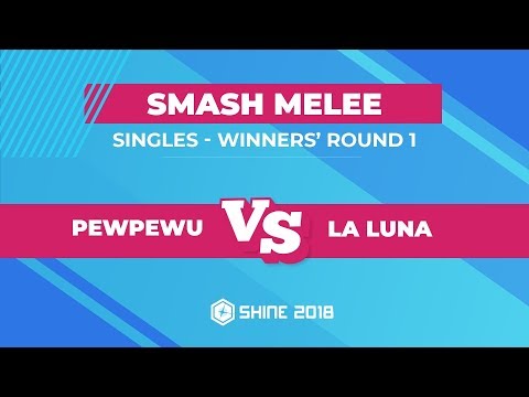 PewPewU vs La Luna - Melee Singles: Winners' Round 1 - Shine 2018