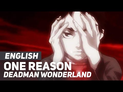 Deadman Wonderland - "One Reason" (FULL Opening) | AmaLee ver