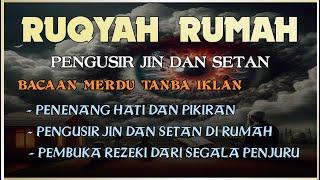 Download lagu RUQYAH RUMAH PENGUSIR JIN DAN SETAN | PENENANG HATI DAN PIKIRAN mp3 Download lagu RUQYAH RUMAH PENGUSIR JIN DAN SETAN | PENENANG HATI DAN PIKIRAN mp3