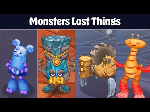 Monsters Lost Things | My Singing Monsters (All Sounds & Animations)