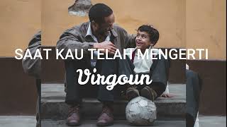 Download lagu Virgoun - Saat Kau Telah Mengerti (Lirik Lagu)| Bila bentakan kecilku patahkan hatimu mp3