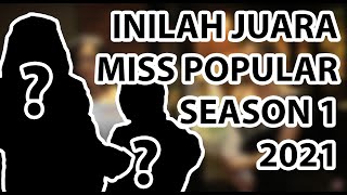 Download lagu Inilah Juara Miss POPULAR SEASON 1 2021 |  Announcement party mp3