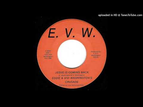 Rare Gospel Soul 45 Eddie & Vivi Washington's Crusade ‎– Jesus Is Coming Back