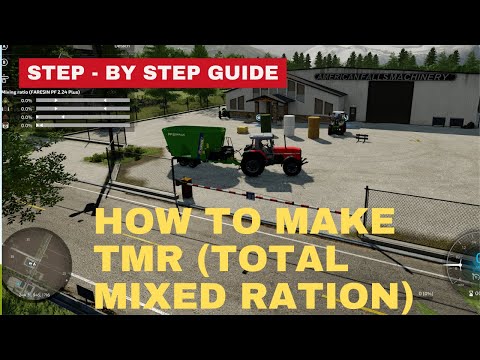 Step-by-Step Guide on How to Make TMR (Total Mixed Ration) / Farming Simulator 22