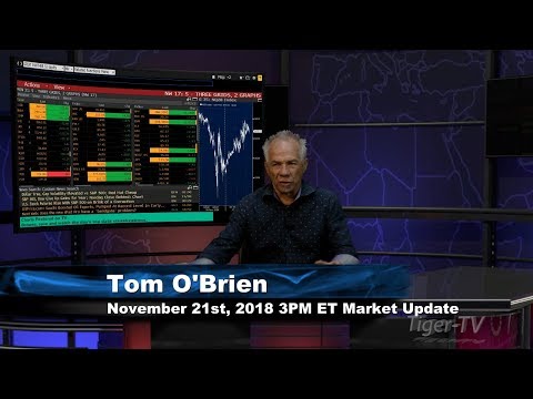 November 21st 3PM ET Market Update with Tom O'Brien on TFNN