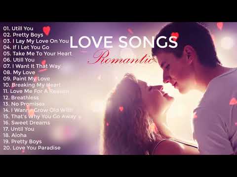 Love Song 2021 ALL TIME GREAT LOVE SONGS Romantic WESTlife Shayne WArd Backstreet BOYs MLTr