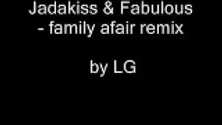 Jadakiss &amp; Fabulous - family affair remix by LG