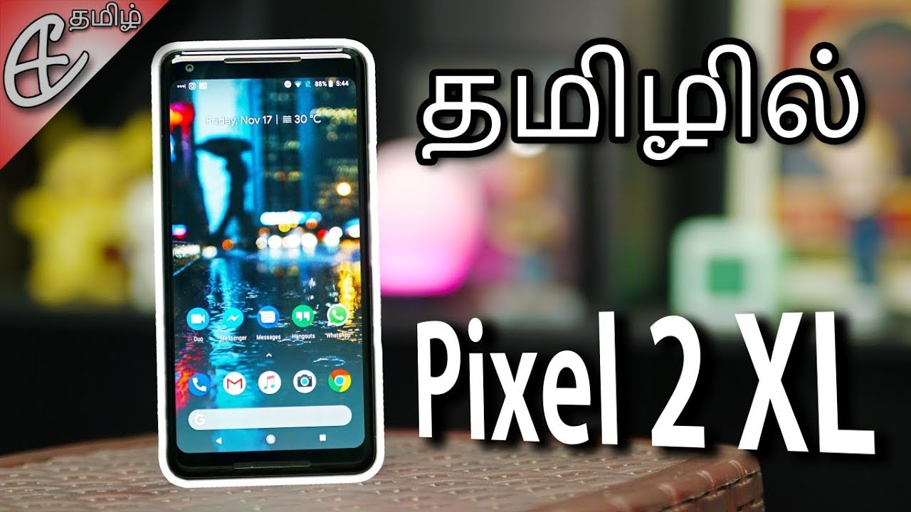 Google Pixel 2 XL Review! (தமிழ் |Tamil)