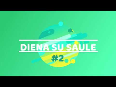 Diena su Saule - Puodelių daina