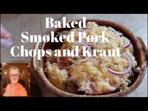 Baked Smoked Pork Chops| Kraut