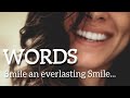 WORDS Smile An Everlasting Smile