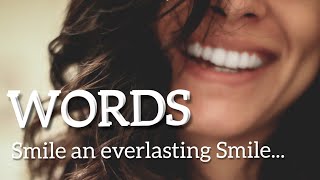 WORDS (Smile an Everlasting Smile)