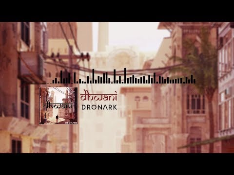 Dronark - Dhwani (Falling)