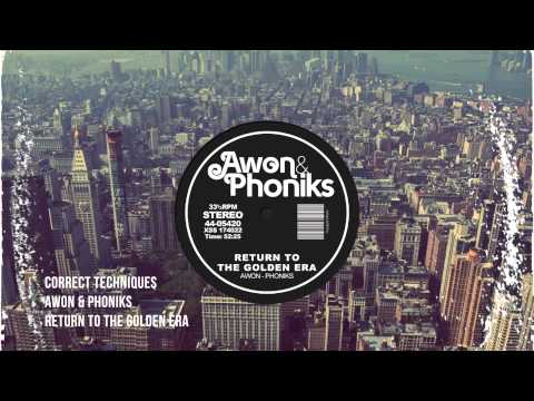 Awon & Phoniks - Correct Techniques