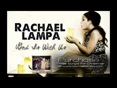 Rachael Lampa - God Is With Us