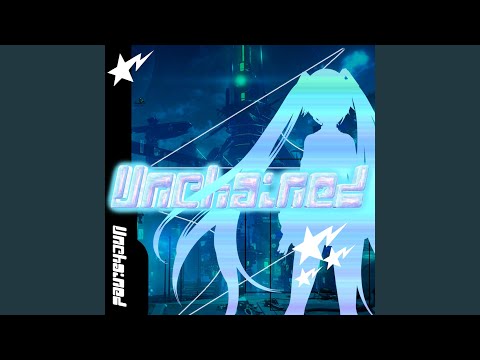 Unchained (feat. Deadgreenbird, levi, TAHITI, Space Boy, BENXNI & Espeon)