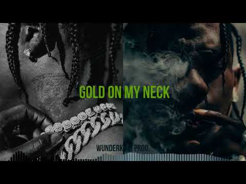 Wunderk!nd prod. - GOLD ON MY NECK (Travi$ Scott Type Piano Beat 2019)