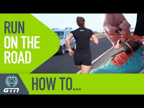 How To Run On The Road | Get The Most Out Of Running Training