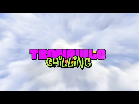 Tranquilo Chilling - Joe The King Brand Video Oficial