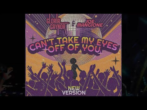 GLORIA GAYNOR & JOE MANGIONE - Can't Take My Eyes Off Of You - Official Video