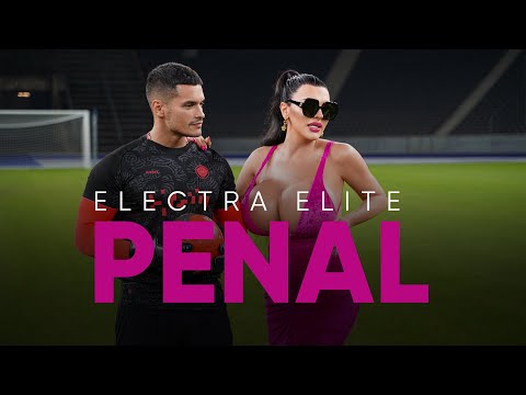 ELECTRA ELITE - PENAL (OFFICIAL VIDEO) 4K