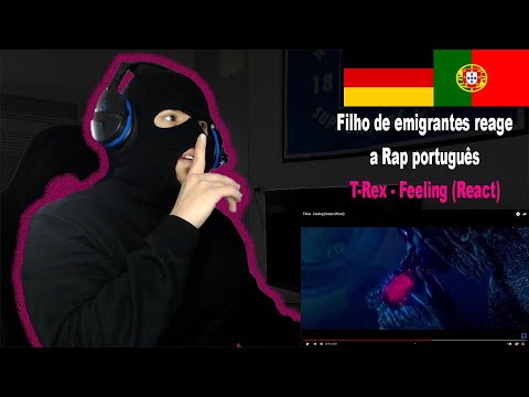 T-Rex - Feeling (React) I Filho de Emigrantes reage a Rap português #121