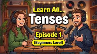 Learn English Tenses in One Lesson 🔥 | Present & Past Basics for Beginners (Ep 1)