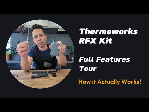 Why You Need a Thermoworks RFX Wireless Thermometer Kit + Full Walkthrough