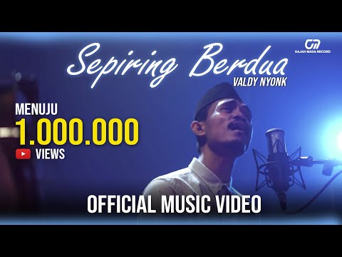 SEPIRING BERDUA - VALDY NYONK (OFFICIAL MUSIC VIDEO)