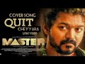 Quit Cheyyara (Telugu)|| Master|| Cover By Prashanth|| Anirudh Ravichandran || Yashwanth Nag