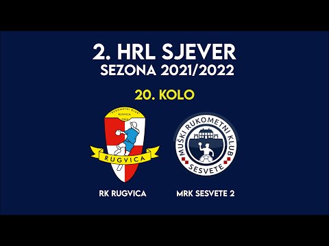 2.HRL Sjever 2021/22 | 20. kolo: RK Rugvica - MRK Sesvete II