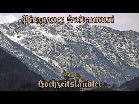 Pinzgauer Saitenmusi - Hochzeitslandler