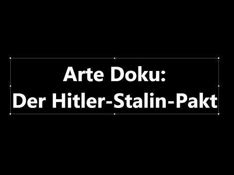 Arte Doku: Geschichte des 20. Jahrhunderts: Der Hitler-Stalin-Pakt