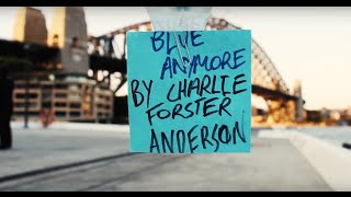 CFA - Blue Anymore (Official Lyric Video)