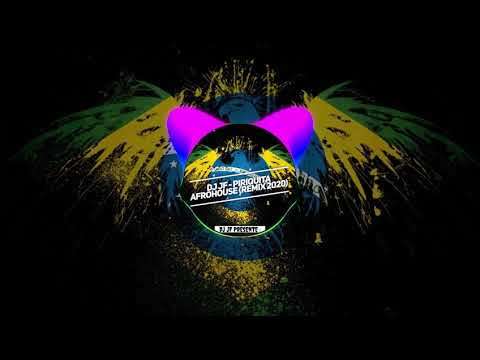 DJ JF - PIRIQUITA (AFRO HOUSE REMIX) 2020