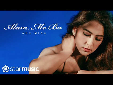Ara Mina – Alam Mo Ba (Lyrics) Anniversary Edition